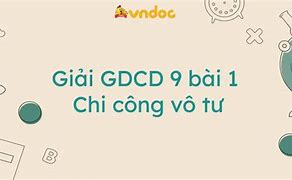 Chí Công Vô Tư Là Gì Gdcd 9