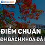 Điểm Chuẩn Đh Bách Khoa Đà Nẵng 2018