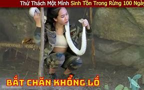 Sinh Tôn Nơi Hoang Dã Thuyết Minh 100 Ngày G