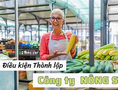 Thành Lập Công Ty Chế Biến Nông Sản Ở Việt Nam Là Gì