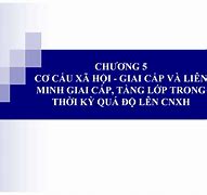 Vì Sao Phải Liên Minh Giai Cấp